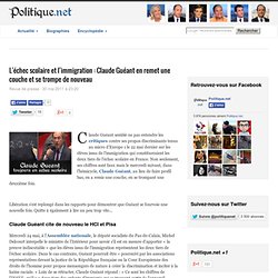 L'échec scolaire et l'immigration : Claude Guéant en remet une couche et se trompe de nouveau
