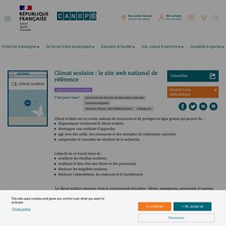 Climat scolaire : le site web national de référence - Réseau Canopé