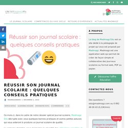 Réussir son journal scolaire : quelques conseils pratiques