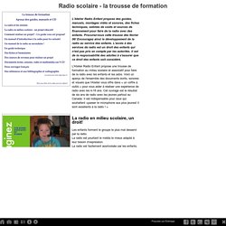 Radio scolaire - la trousse de formation