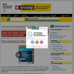 Guide Scolariser les élèves à besoins éducatifs particuliers