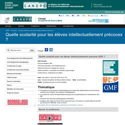 Quelle scolarité pour les élèves intellectuellement précoces ? - 2013