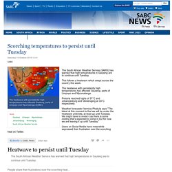 Scorching temperatures to persist until Tuesday:Saturday 10 October 2015