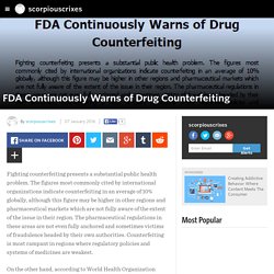 scorpiouscrixes - FDA Continuously Warns of Drug Counterfeiting