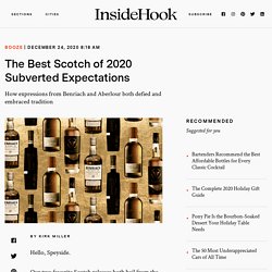 The Best Scotch of 2020 Subverted Expectations