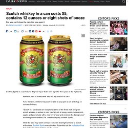 Scotch whiskey in a can costs $5