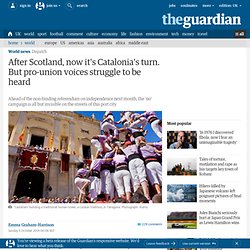 The Guardian - After Scotland, now it's Catalonia's turn.