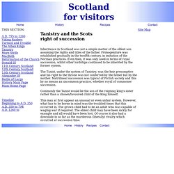 Scotland For Visitors -History - Tanistry and the Scots right of succession