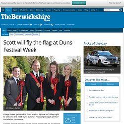 Scott will fly the flag at Duns Festival Week - Local Headlines - Berwickshire News