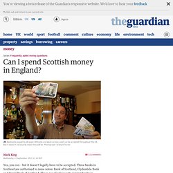 Can I spend Scottish money in England?