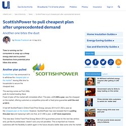 ScottishPower to pull cheapest plan on the market after 'unprecedented demand' - Expert opinion from uSwitch