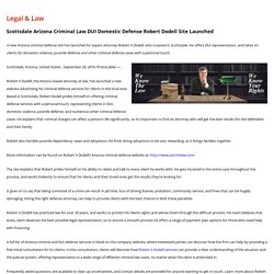 Scottsdale Arizona Criminal Law DUI Domestic Defense Robert Dodell Site Launched