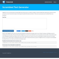 Scrambled Text Generator - Free Online Text Conversion