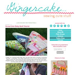 Scrap Color Baby Quilt Tutorial - Gingercake