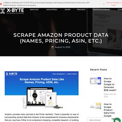 Scrape Amazon Product Data – Xbyte.io
