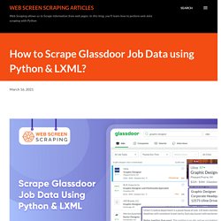 How to Scrape Glassdoor Job Data using Python & LXML?