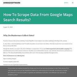 How To Scrape Data From Google Maps Search Results?