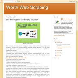 Worth Web Scraping: Why choosing best web scraping services?