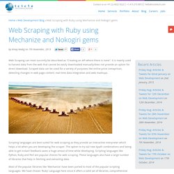 Web Scraping with Ruby using Mechanize & Nokogiri gems