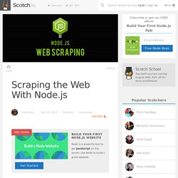 Scraping the Web With Node.js