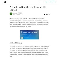A Guide to Blue Screen Error in HP Laptop - Samwillson - Medium