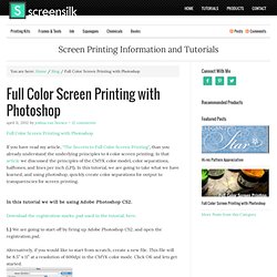 Full Color Screen Printing with Photoshop · Screen Printing Information and Tutorials