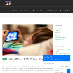 SCREEN TIME - A RISING PROBLEM FOR KIDS · Funday Sports