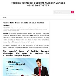 How to take Screen Shots on your Toshiba Laptop?