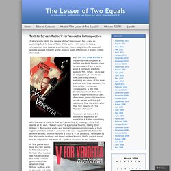 Text-to-Screen Ratio: V for Vendetta Retrospective « The Lesser of Two Equals