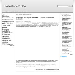 Screencast: RDF Import and SPARQL "Update" in Semantic MediaWiki
