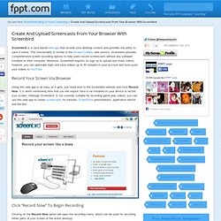 Create And Upload Screencasts From Your Browser With Screenbird