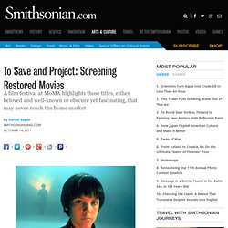 To Save and Project: Screening Restored Movies