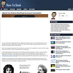 Jailbreak Your Kindle for Dead Simple Screensaver Customization