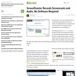 Webapps: ScreenToaster Records Screencasts and Audio, No Softwar