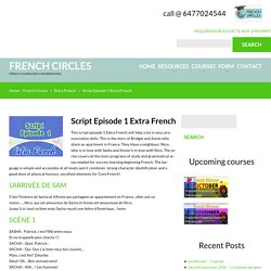 Script Episode 1 Extra French - French Circles