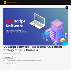 ICO script software - Best ico launch software for your business.