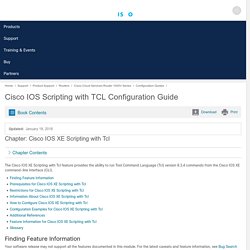 IOS Scripting with TCL Configuration Guide - Cisco IOS XE Scripting with Tcl [Cisco Cloud Services Router 1000V Series]