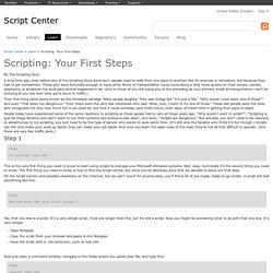 Scripting: Your First Steps