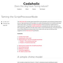 Taming the ScriptProcessorNode - Codaholic