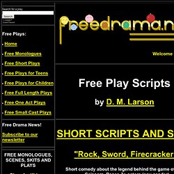 Free Plays at Free Drama! Scripts for school and community theatre groups