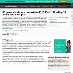 30 game scripts you can write in PHP, Part 1: Creating 10 fundamental scripts