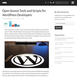 Open Source Tools and Scripts for Wordpress Developers