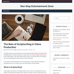 The Role of Scriptwriting in Video Production