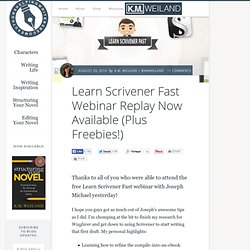 Learn Scrivener Fast Webinar Replay Now Available (Plus Freebies!)