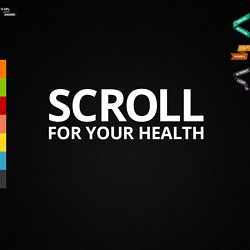 SCROLL FOR YOUR HEALTH - by Tomer Lerner