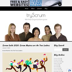 Scrum Guide 2020: Scrum Masters are the True Leaders