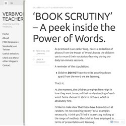 ‘BOOK SCRUTINY’ – A peek inside the Power of Words.