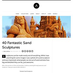 40 Fantastic Sand Sculptures