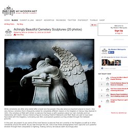 Achingly Beautiful Cemetery Sculptures (20 photos)