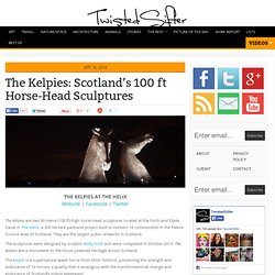 The Kelpies: Scotland’s 100 ft Horse-Head Sculptures